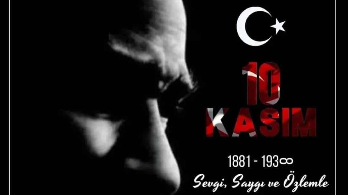 10 KASIM ATATÜRK'Ü ANMA TÖRENİ