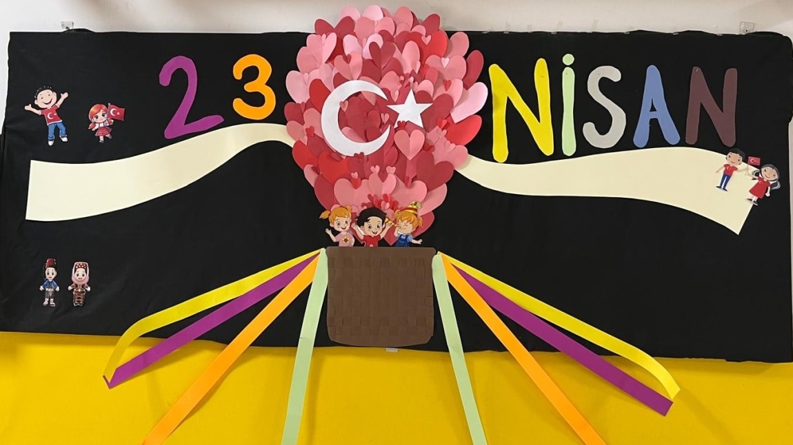 23 NİSAN ULUSAL EGEMENLİK VE ÇOCUK BAYRAMI 